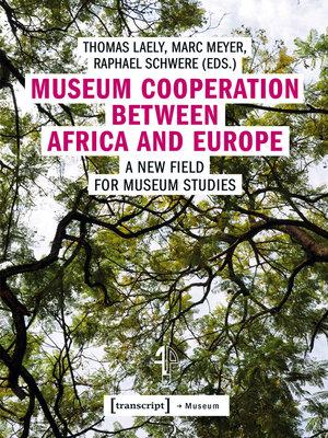 cover image of Museum Cooperation between Africa and Europe